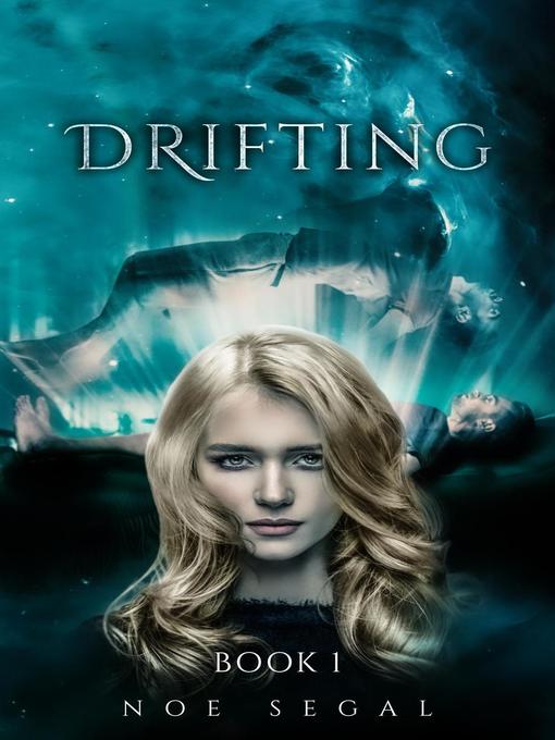 Title details for Drifting by Noe Segal - Available